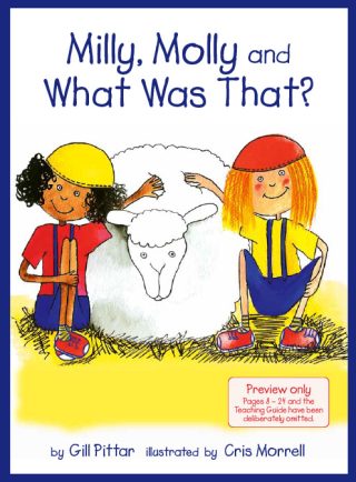 Milly, Molly and What Was That?