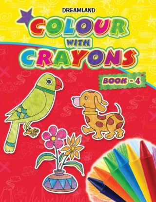 Dreamland Colour with Crayons Part - 4
