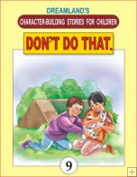 Dreamland Character Building - Don't Do That.