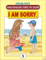 Dreamland Character Building - I Am Sorry ;