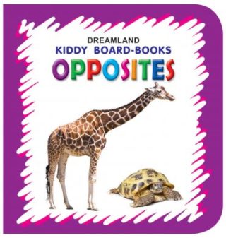 Dreamland Kiddy Board Book - Opposites