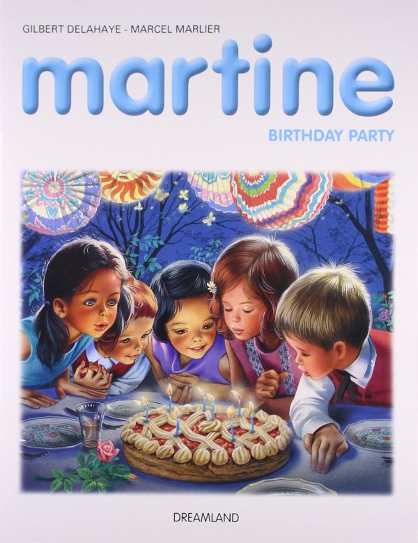 Dreamland 05. Martine Celebrates Her Birthday Party