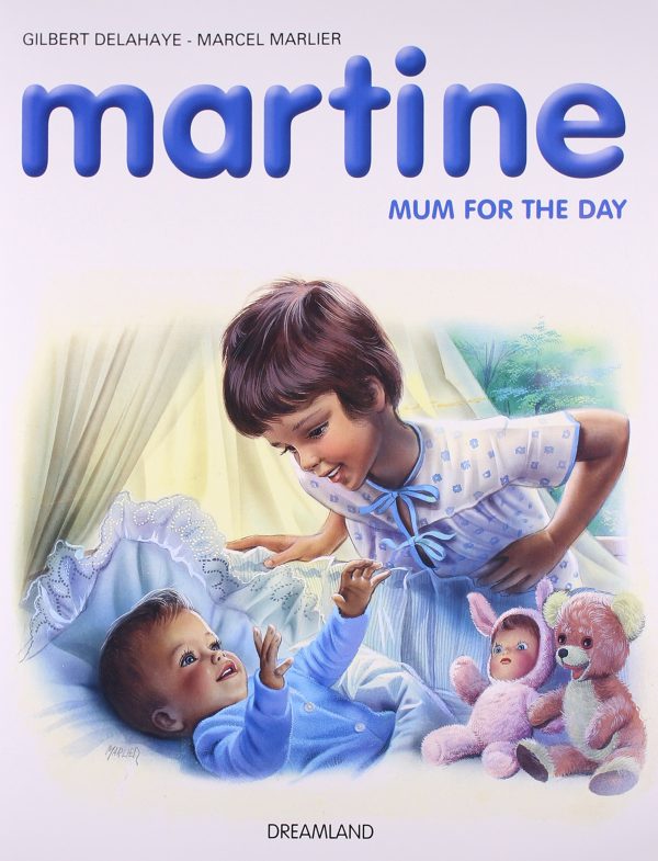 Dreamland 04. Martine Mum For The Day