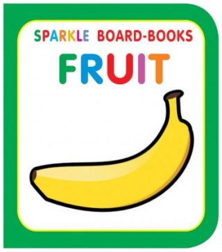 Dreamland Sparkle Board Book - Fruit