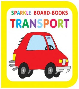Dreamland Sparkle Board Book - Transport