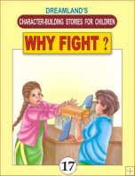 Dreamland Character Building - Why Fight ?