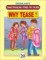 Dreamland Character Building - Why Tease ?