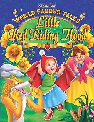 Dreamland 09. World Famous Tales - Little Red Riding Hood