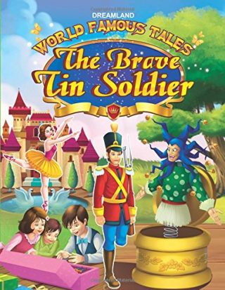 Dreamland 14. World Famous Tales - The Brave Tin Soldier