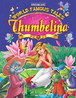 Dreamland 04. World Famous Tales - Thumbelina