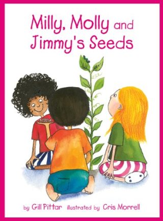 Milly, Molly and Jimmy's Seeds
