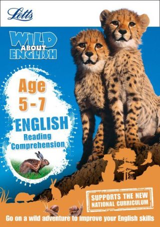 Letts Wild About - English - Reading Comprehension Age 5-7