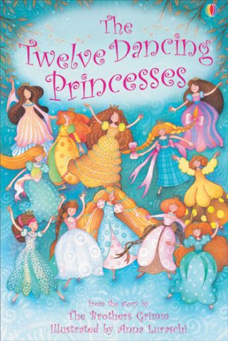 USBORNE  The Twelve Dancing Princesses