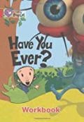 Collins Big Cat Have You Ever Workbook PB