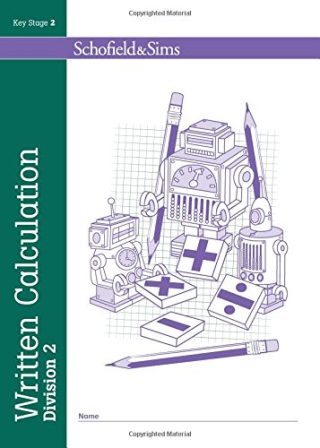Schofield & Sims  Written Calculation: Division 2