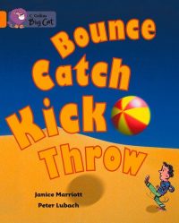 Collins Big Cat Bounce, Kick, Catch Workbook PB