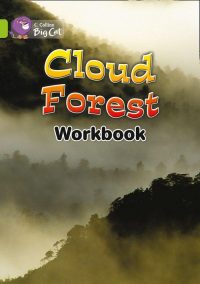 Collins Big Cat Cloud Forest Workbook PB