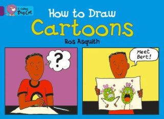Collins Big Cat How To Draw Cartoon Workbook PB