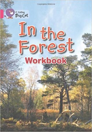 Collins Big Cat In The Forest Workbook PB