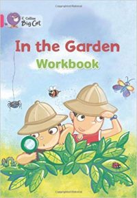 Collins Big Cat In The Garden Workbook PB