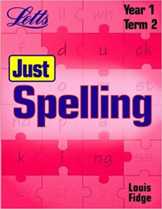 Letts  Just spelling Year 1 Term 2
