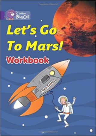 Collins Big Cat Let's Go To Mars Workbook PB