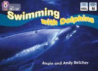 Collins Big Cat Swimming With Dolphins Workbook PB