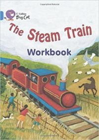 Collins Big Cat Steam Train Workbook PB
