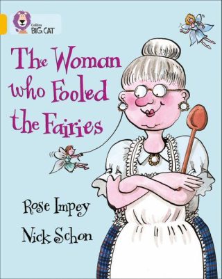 Collins Big Cat The Woman Who Fooled the Fairies Workbook PB