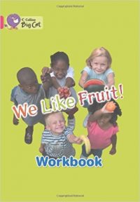 Collins Big Cat We Like Fruit Workbook PB