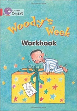 Collins Big Cat Woody?s Week Workbook PB