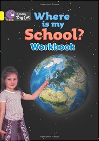 Collins Big Cat Where Is My School Workbook PB