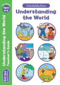 Schofield & Sims  Get Set Understanding the World Teachers Guide