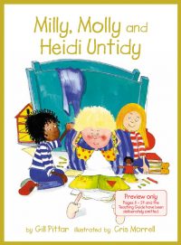 Milly, Molly and Heidi Untidy