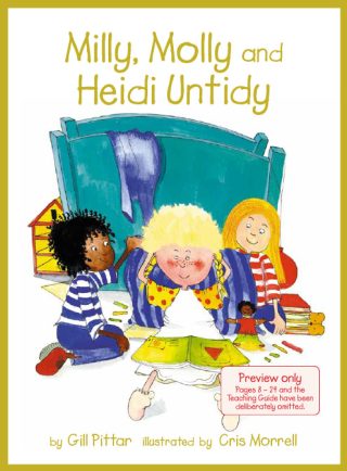 Milly, Molly and Heidi Untidy