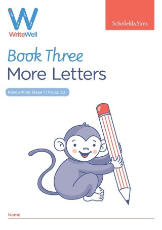 Schofield & Sims  Handwriting 3: More Letters