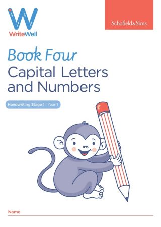 Schofield & Sims  Handwriting 4: Capital Letters and Numbers