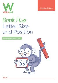 Schofield & Sims  Handwriting 5: Letter Size and Position