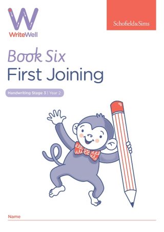 Schofield & Sims  Handwriting 6: First Joining
