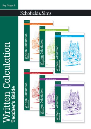 Schofield & Sims  Written Calculation Teacher's Guide
