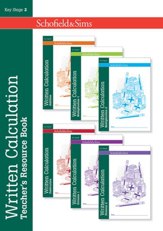 Schofield & Sims  Written Calculation Teacher's Resource Book