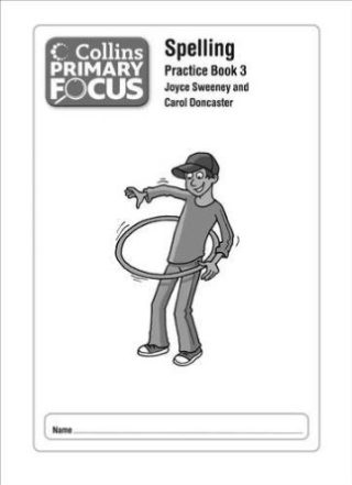 Collins Primary Focus: Spelling Practice Book 3