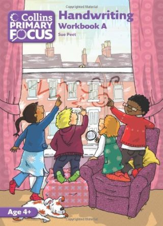 Collins Primary Focus: Handwriting Workbook A,