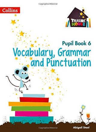 Collins Treasure House Vocabulary, Grammar & Punctuation Pupil Book 6