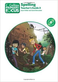 Collins Primary Focus: Spelling Teacher's Guide Book 3