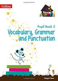 Collins Treasure House Vocabulary, Grammar & Punctuation Pupil Book 3
