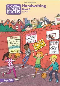 Collins Primary Focus: Handwriting Photocopiable Teacher Resources Book 6
