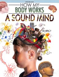 Dreamland A Sound Mind (How My Body Works)