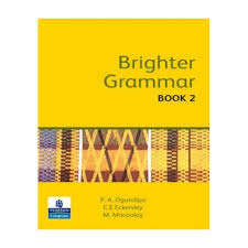 PEARSON NIGERIA Ogundipe .Brighter Grammar. Africa Edition Book 2