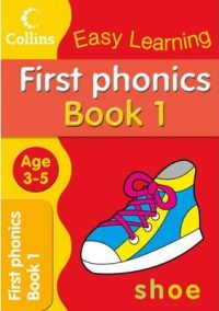 Collins Easy Learning First Phonics Book 1 Age 3-5